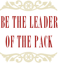 ￼
Be the leader of the pack
￼
